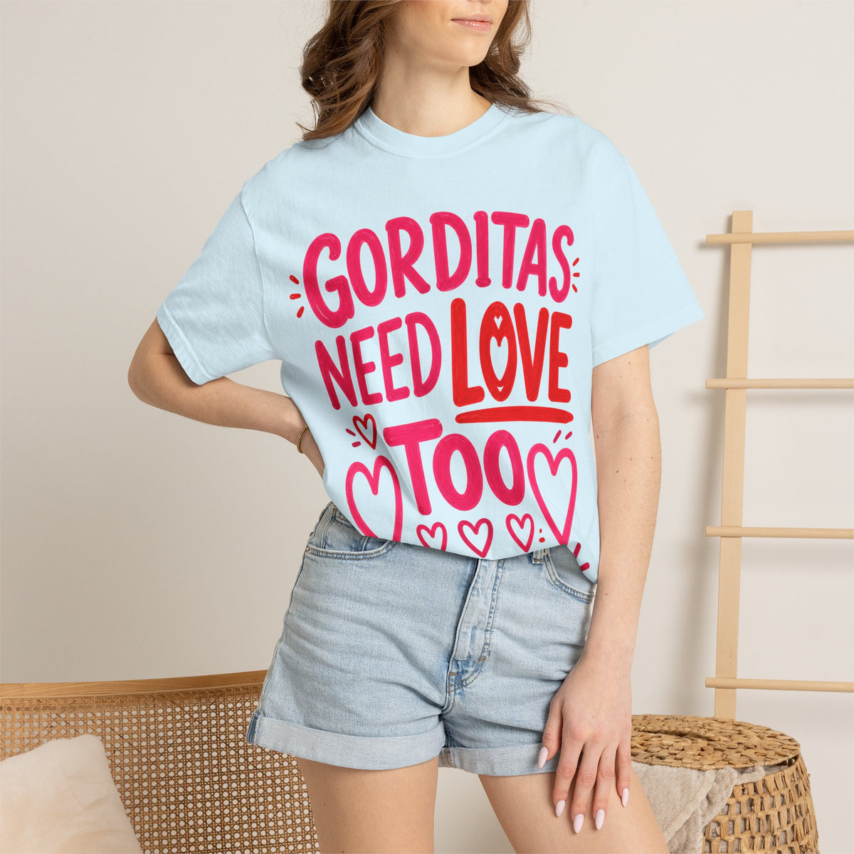 Gorditas Need Love Too T-Shirt