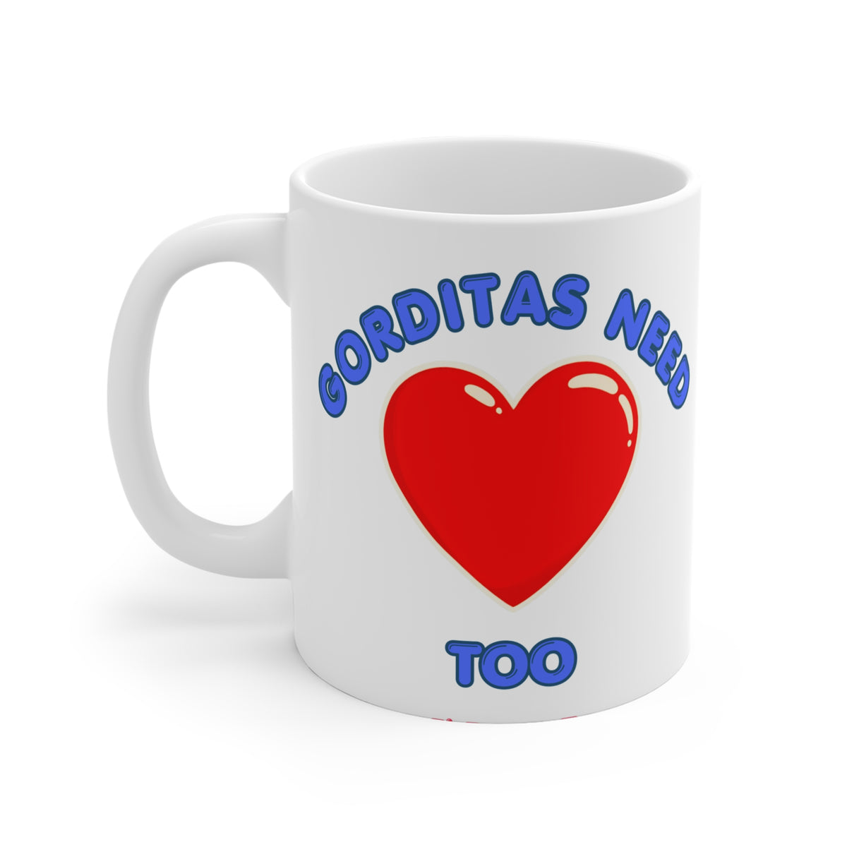 Gorditas Need Love Too