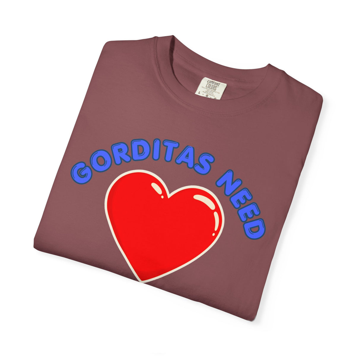 Gorditas Need Love Too - El Paso, Tx