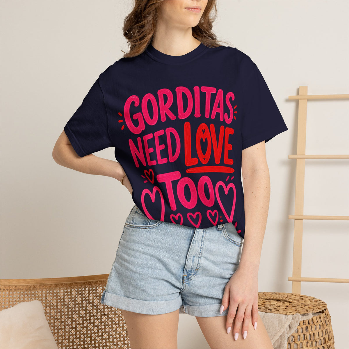 Gorditas Need Love Too T-Shirt